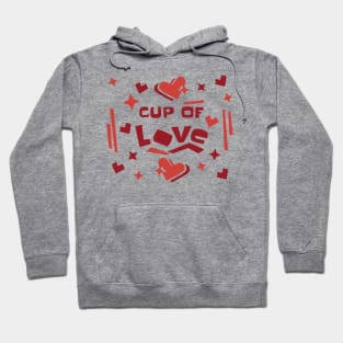 Cup of love Hoodie